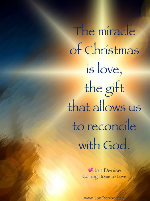 The miracle is love …