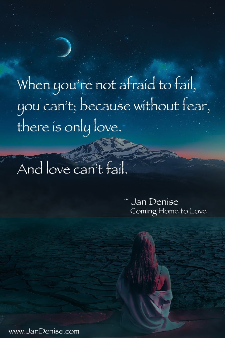 When we get to real love, it’s fearless …